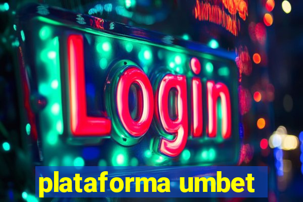 plataforma umbet